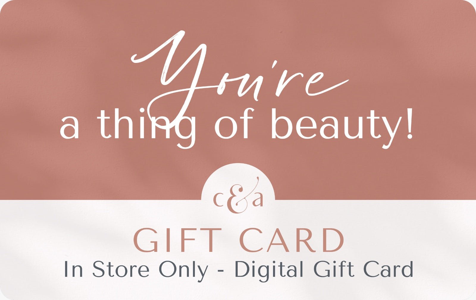 E Gift Card In - Store Shopping/Treatments